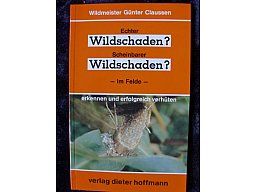 ECHTER WILDSCHADEN? - SCHEINBARER WILDSCHADEN?