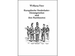 Europäische Vorderlader-Dienstgewehre und ihre Nachbauten