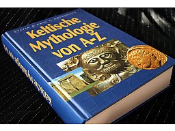 Keltische Mythologie von A-Z - Sylvia & Paul F. Botheroyd