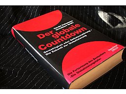 Der globale Countdown - Gerechtigkeit oder Selbstzerstörung Die Zukunft der Globalisieng Harald Schu