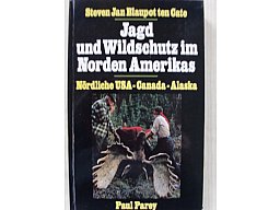 JAGD UND WILDSCHUTZ IM NORDEN AMERIKAS