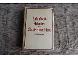 Ludendorff - Urkunden der obersten Heeresleitung 1.Weltkrieg