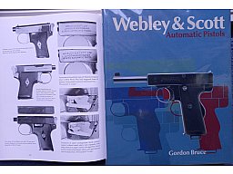 WEBLEY & SCOTT AUTOMATIC PISTOLS