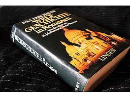 WELTGESCHICHTE IN ROMANEN - Von der Mitte des 18. Jahrhunderts bis zur Neuzeit Paul Frischauer