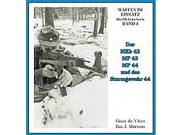 Der MKb 42, MP 43, MP44 und das Sturmgewehr 44