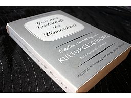Geist und Gesellschaft der Bismarckzeit - Quellensammlung zur Kulturgeschichte Wilhelm Treue