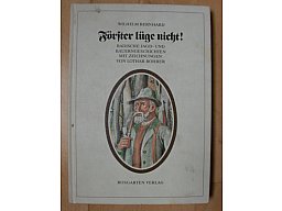 FÖRSTER LÜGE NICHT!