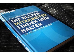 DIE BESTEN MITARBEITER FINDEN UND HALTEN - Die ABC-Strategie nutzen Jörg Knoblauch