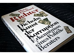 Die hohe Kunst der Korruption - Erkenntnisse eines Politik-Beraters Horst Eberhard