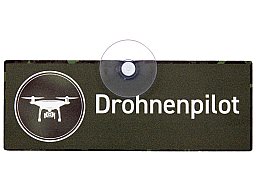 1 x Autoschild "Drohnenpilot" nato grün | mit Saugnapf Windschutzscheibe 18x6,5cm Aluverbundplatte