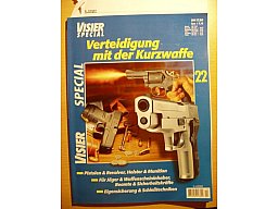 ** VISIER SPEZIAL Nr. 22 -- Verteidigung mit der Kurzwaffe **