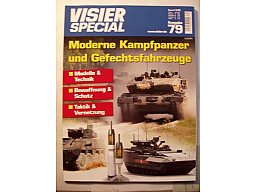 ** Visier SPEZIAL Nr. 79 -- Moderne Kampfpanzer und Gefechtsfahrzeuge **