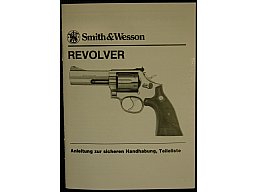 @ NEU Smith & Wesson Revolver Bedienungsanleitung + Ersatzteilliste DEUTSCH SPRACHIG S&W 686 586 617