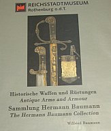 Historische Waffen und Rüstungen, Sammlung Hermann Baumann / im Handel nicht mehr erhältlich
