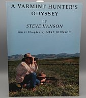A Varmint Hunter's Odyssey