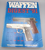 Waffen Digest '91 – Jahrbuch für Waffenfreunde