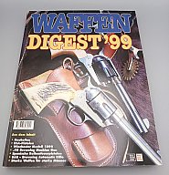 Waffen Digest '99 – Jahrbuch für Waffenfreunde