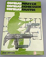 Combat Waffen, Combat Schießen, Combat Taktik – Jan Boger