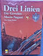 DREI LINIEN. DIE GEWEHRE MOSIN - NAGANT