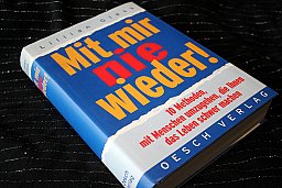 Mit mir nie wieder - 10 Methoden mit Menschen umzugehen die ihnen das Leben schwer machen L. Glass