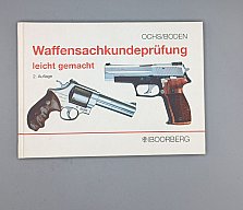 Waffensachkundeprüfung leicht gemacht – 2. Auflage
