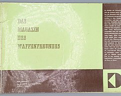 Das Magazin des Waffenfreundes – Kurt Deckert