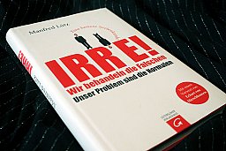 IRRE! - Wir behandeln die Falschen Unser Problem sind die Normalen Manfred Lütz