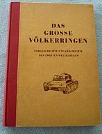 Das grosse Völkerringen, Geschichte zum WK II