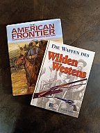 The American Frontier, Die Waffen des Wilden Westens