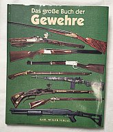 Oliver Achard – Das große Buch der Gewehre