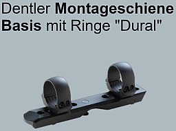 Dentler Montageschiene Basis mit passenden Ringen "Dural" Neu