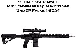 SCHMEISSER M5FL Mit Schmeisser QSM Montage Und ZF Falke 1-8X24 - NEU