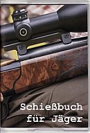 Schießbuch | Schiessbuch für Jäger mit PVC Schutzhülle