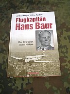 Antiquarisches Buch: Flugkapitän Hans Baur der Chefpilot A.H.s