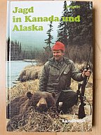 JAGD IN KANADA UND ALASKA