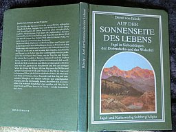 AUF DER SONNENSEITE DES LEBENS - Jagd in Siebenbürgen, der Dobrudscha und der Walachei
