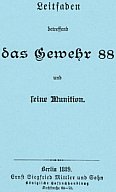 Nachdruck Dienstvorschrift Gewehr 88 von 1889