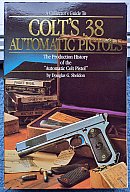 COLT´S .38 AUTOMATIC PISTOLS