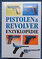 PISTOLEN & REVOLVER ENZYKLOPÄDIE