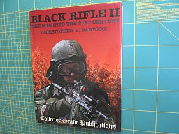 "The Black Rifle II", Bartocci, DAS AR15-Buch, Collector Grade Publications