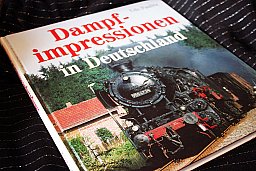 Dampfimressionen in Deutschland - Eisenbahnbuch Udo Paulitz