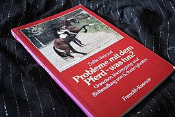 Probleme mit dem Pferd Was tun ? - Ursachen Vorbeugung und Behandlung von Schwierigkeiten