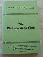 Die PISTOLEN der Polizei /DDR 1950) Manual