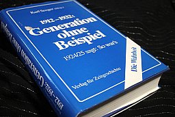 1912-1932 - Generation ohne Beispiel 1924/25 sagt: So war's