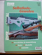 ** Visier SPEZIAL Nr. 19 -- ** Selbstlade-Gewehre **