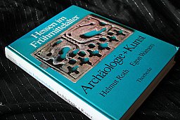Hessen im Mittelalter - Archäologie + Kunst Helmut Roth