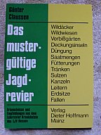 DAS MUSTERGÜLTIGE JAGDREVIER