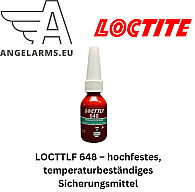 LOCTTLF 648 – hochfestes, temperaturbeständiges Sicherungsmittel www.angelarms.eu