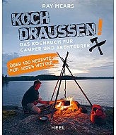 Koch draußen! - Neu - 224 Seiten - Rezepte + viele Tipps für die Outdoor-Küche