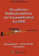Die geheime Waffenproduktion der Staatssicherheit der DDR - SSG 82